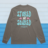Stoked not Soaked Long Sleeve Tee